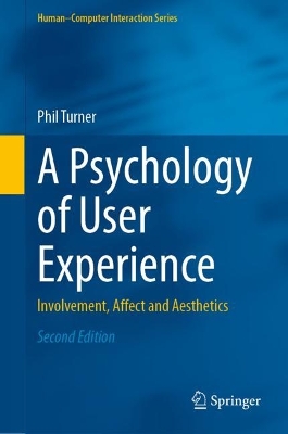 Psychology of User Experience: Involvement, Affect and Aesthetics