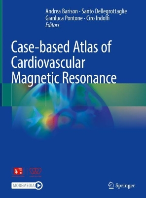 Case-based Atlas of  Cardiovascular Magnetic Resonance 2023 ed.