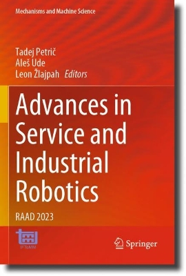Advances in Service and Industrial Robotics: RAAD 2023 2023 ed.