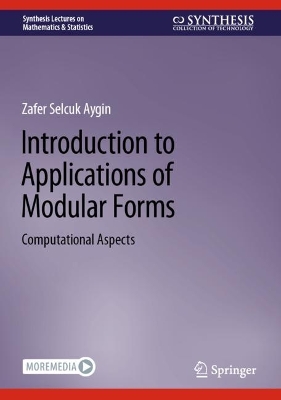 Introduction to Applications of Modular Forms: Computational Aspects 2023 ed.