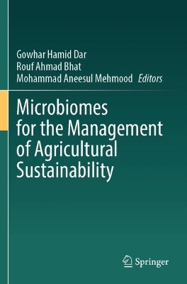 Microbiomes for the Management of Agricultural Sustainability 2023 ed.