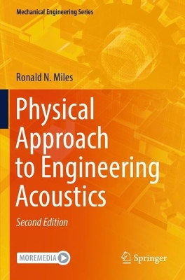 Physical Approach to Engineering Acoustics Second Edition 2024