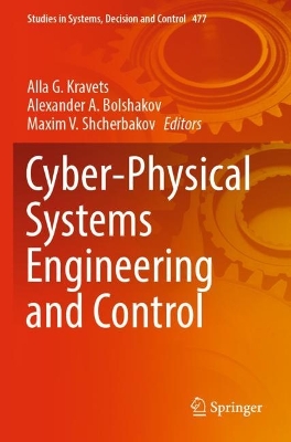 Cyber-Physical Systems Engineering and Control 2023 ed.