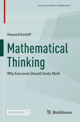 Mathematical Thinking: Why Everyone Should Study Math 2023 ed.