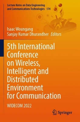 5th International Conference on Wireless, Intelligent and Distributed  Environment for Communication: WIDECOM 2022 2023 ed.