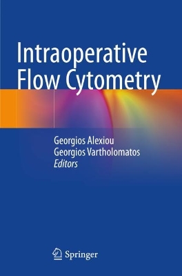 Intraoperative Flow Cytometry 2023 ed.