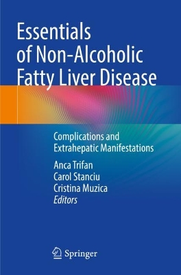 Essentials of Non-Alcoholic Fatty Liver Disease: Complications and Extrahepatic Manifestations 2023 ed.