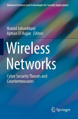 Wireless Networks: Cyber Security Threats and Countermeasures 2023 ed.