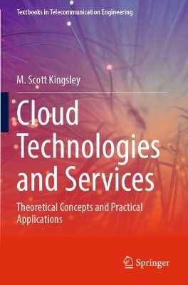 Cloud Technologies and Services: Theoretical Concepts and Practical Applications 2024 ed.