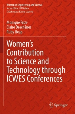 Womens Contribution to Science and Technology through ICWES Conferences