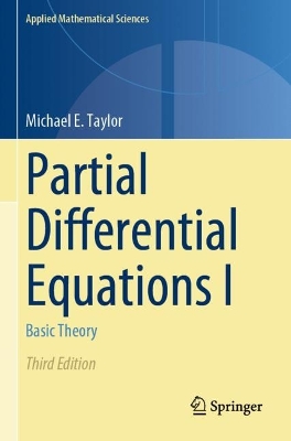 Partial Differential Equations I: Basic Theory Third Edition 2023