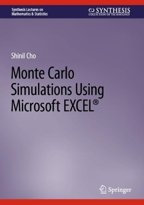 Monte Carlo Simulations Using Microsoft EXCEL(R)