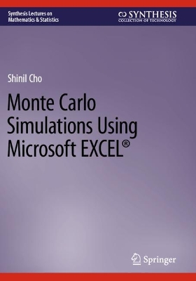 Monte Carlo Simulations Using Microsoft EXCEL® 2023 ed.