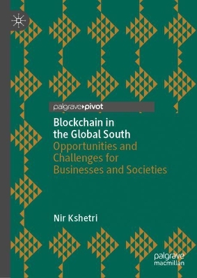 Blockchain in the Global South: Opportunities and Challenges for Businesses and Societies 1st ed. 2023