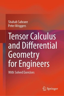 Tensor Calculus and Differential Geometry for Engineers: With Solved Exercises 2023 ed.