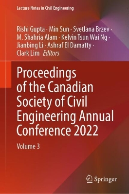 Proceedings of the Canadian Society of Civil Engineering Annual Conference 2022: Volume 3