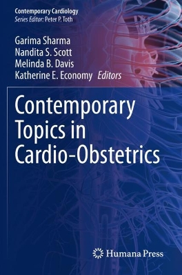 Contemporary Topics in Cardio-Obstetrics 2023 ed.