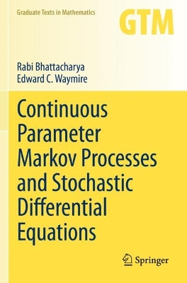 Continuous Parameter Markov Processes and Stochastic Differential Equations 2023 ed.