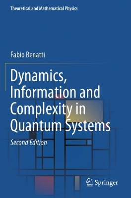 Dynamics, Information and Complexity in Quantum Systems Second Edition 2023