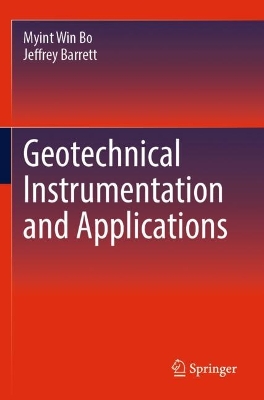 Geotechnical Instrumentation and Applications 2023 ed.