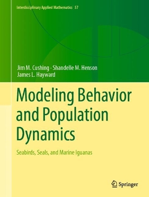 Modeling Behavior and Population Dynamics: Seabirds, Seals, and Marine Iguanas 2023 ed.