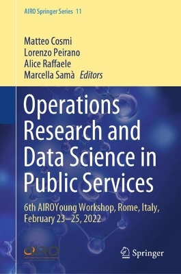 Operations Research and Data Science in Public Services: 6th AIROYoung Workshop, Rome, Italy, February 2325, 2022 2023 ed.