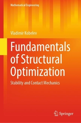 Fundamentals of Structural Optimization: Stability and Contact Mechanics