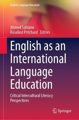 English as an International Language Education: Critical Intercultural Literacy Perspectives