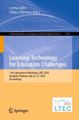 Learning Technology for Education Challenges: 11th International Workshop, LTEC 2023, Bangkok, Thailand, July 24-27, 2023, Proceedings