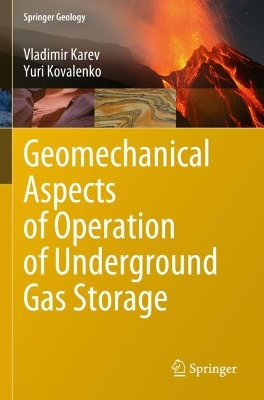 Geomechanical Aspects of Operation of Underground Gas Storage 2023 ed.