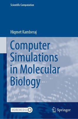 Computer Simulations in Molecular Biology: From Quantum Mechanics to Molecular Dynamics 2023 ed.