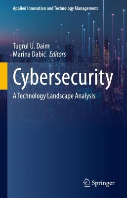 Cybersecurity: A Technology Landscape Analysis 2023 ed.