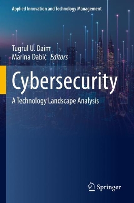 Cybersecurity: A Technology Landscape Analysis 2023 ed.