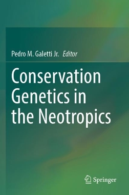 Conservation Genetics in the Neotropics 2023 ed.