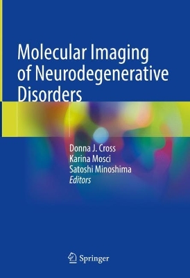 Molecular Imaging of Neurodegenerative Disorders 2023 ed.