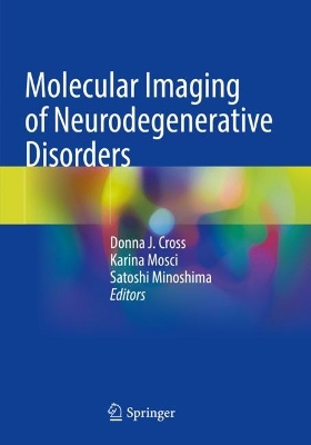 Molecular Imaging of Neurodegenerative Disorders 2023 ed.