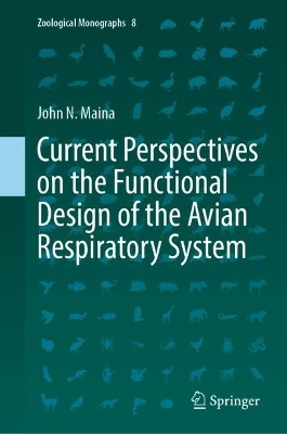 Current Perspectives on the Functional Design of the Avian Respiratory System 2023 ed.