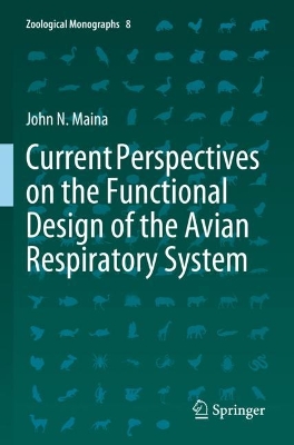 Current Perspectives on the Functional Design of the Avian Respiratory System 2023 ed.