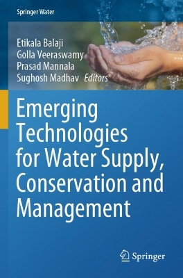 Emerging Technologies for Water Supply, Conservation and Management 2023 ed.