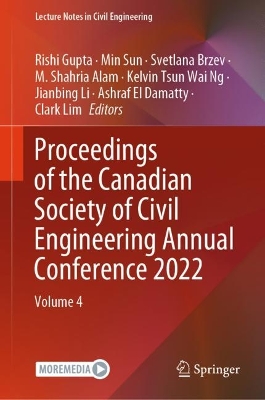 Proceedings of the Canadian Society of Civil Engineering Annual Conference 2022: Volume 4