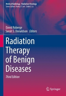 Radiation Therapy of Benign Diseases Third Edition 2023