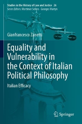 Equality and Vulnerability in the Context of Italian Political Philosophy: Italian Efficacy 2023 ed.