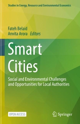 Smart Cities: Social and Environmental Challenges and Opportunities for Local Authorities 1st ed. 2024