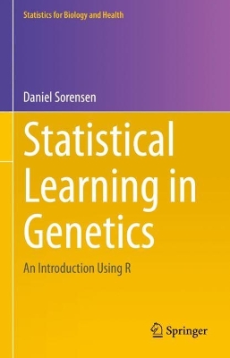 Statistical Learning in Genetics: An Introduction Using R