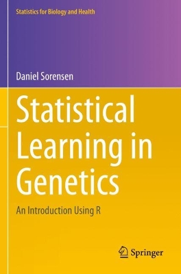 Statistical Learning in Genetics: An Introduction Using R 2023 ed.