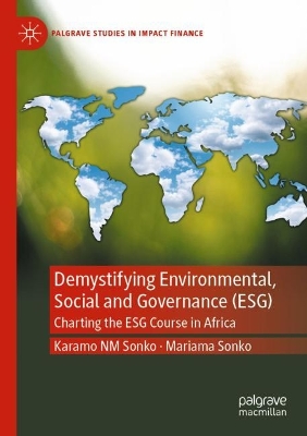 Demystifying Environmental, Social and Governance (ESG): Charting the ESG Course in Africa 2023 ed.