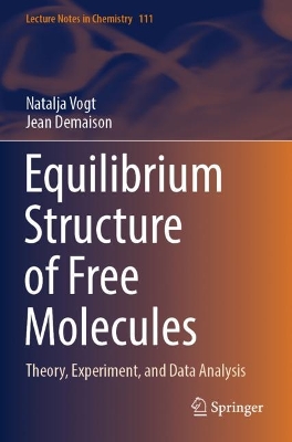 Equilibrium Structure of Free Molecules: Theory, Experiment, and Data Analysis