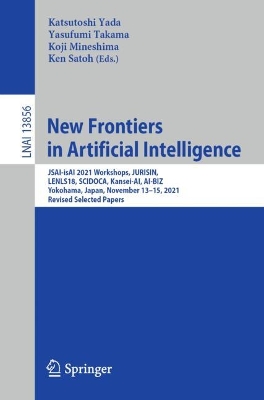 New Frontiers in Artificial Intelligence: JSAI-isAI 2021 Workshops, JURISIN, LENLS18, SCIDOCA, Kansei-AI, AI-BIZ,  Yokohama, Japan, November 1315, 2021, Revised Selected Papers 1st ed. 2023