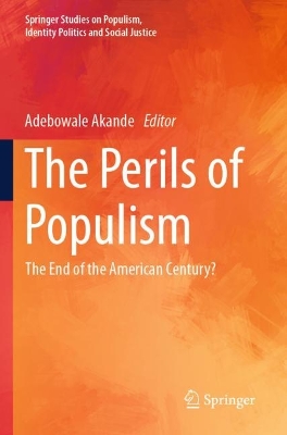 Perils of Populism: The End of the American Century?