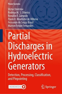 Partial Discharges in Hydroelectric Generators: Detection, Processing, Classification, and Pinpointing